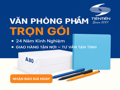 Báo giá văn phòng phẩm tổng hợp mới nhất của Tiên Tiến Báo giá văn phòng phẩm tổng hợp mới nhất của Tiên Tiến